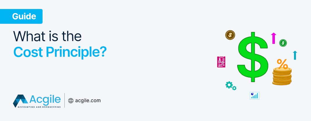 What is the Cost Principle?