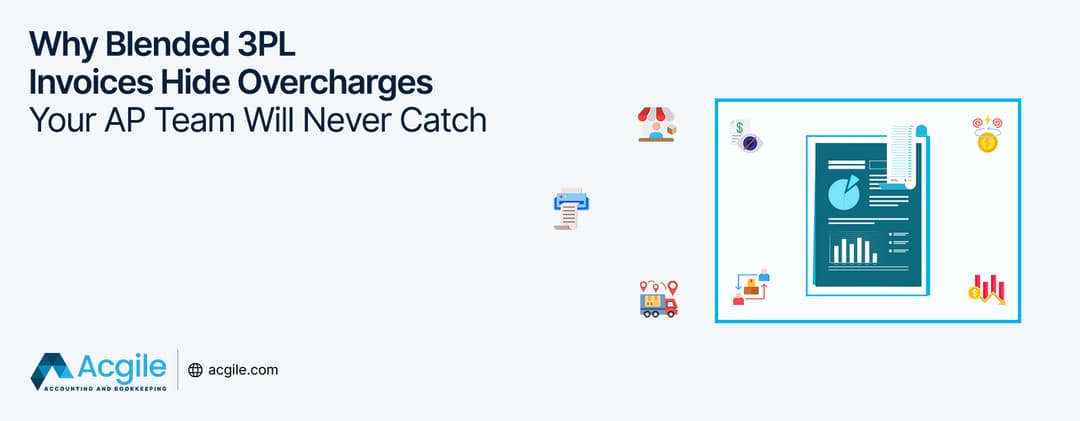 Why Blended 3PL Invoices Hide Overcharges Your AP Team Will Never Catch