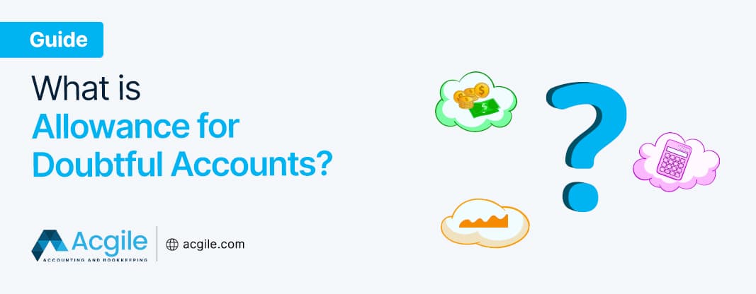 What is Allowance for Doubtful Accounts?